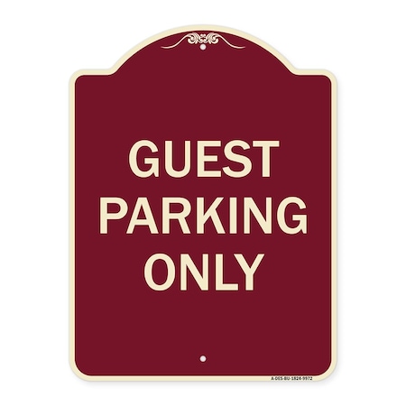 Signmission Designer Series-Guest Parking Only, Burgungy Heavy-Gauge Aluminum, 24" x 18", BU-1824-9972 A-DES-BU-1824-9972